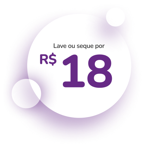 Preços: Lave ou seque por 18 reais.